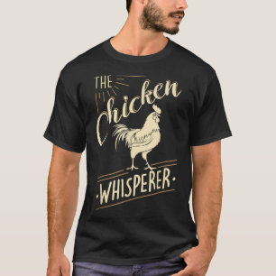 T-shirt L'élevage amusant de poulets à Whisperer
