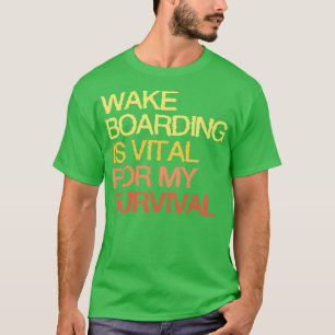 T-shirt L'Embarquement De Réveil Est Vital Pour Ma Survie