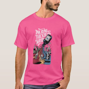 T-shirt L'Encre Fonctionne Plus Épaisse Que Le Stylo-Fonta