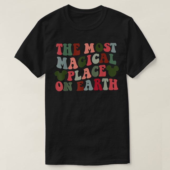 T-shirt L'Endroit Le Plus Magique Sur Terre (Design devant)