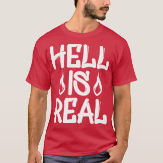T-shirt L'enfer est réel 1