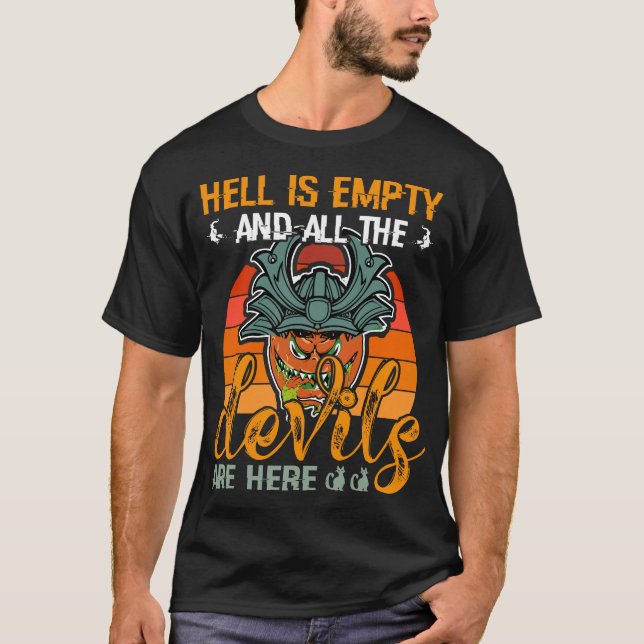 T-shirt L'enfer est vide et tous les diables sont ici (Devant)