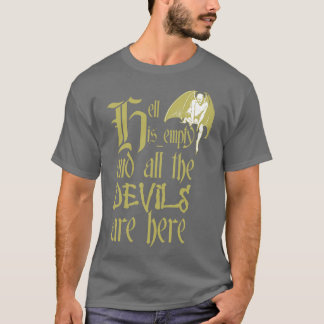 T-shirt L'Enfer Est Vide Et Tous Les Diables Sont Ici Grey