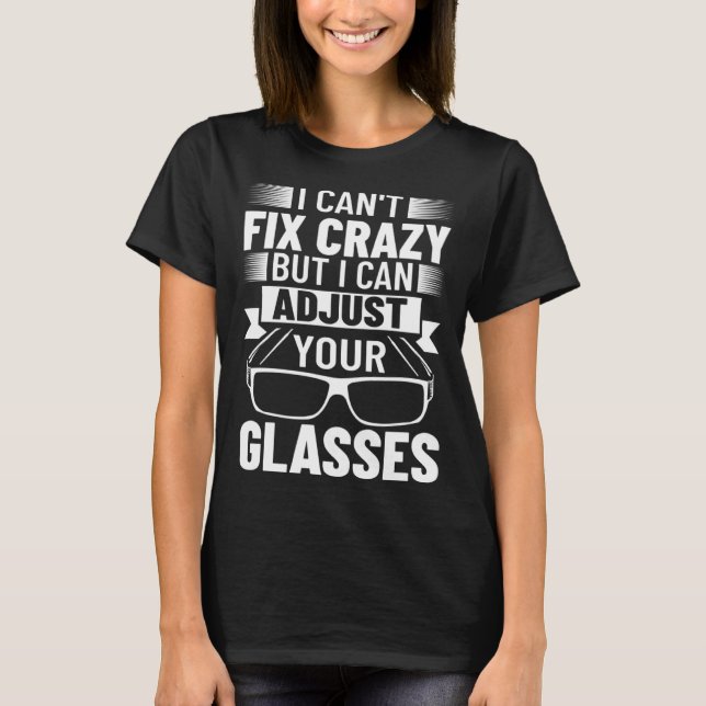 T-shirt Lens Expert Optometrist Opticianry Optician Glasse (Devant)