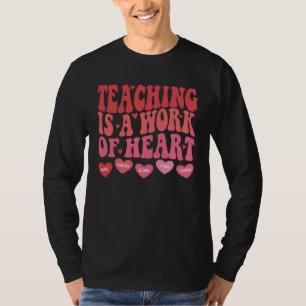 T-shirt L'enseignement est une œuvre du cœur Prof Groovy V