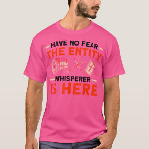T-shirt L'Entité Whisperer Est Ici Haunted House Ghost H
