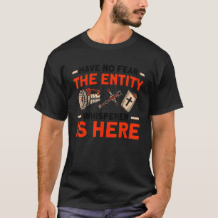 T-shirt L'Entité Whisperer Est Ici Haunted House Ghost H