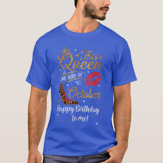 T-shirt Leopard Cette Reine Est Née En Octobre Bonne Naiss
