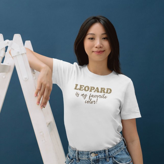 T-shirt Leopard est ma couleur préférée ! Devis Empreinte  (Créateur téléchargé)