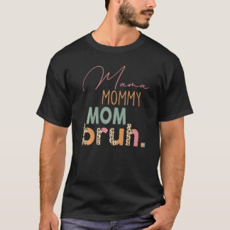 T-shirt Leopard Mama maman maman Bruh Fête des Mères femme