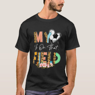 T-shirt Leopard Soccer Maman Mon Coeur Est Sur Ce Champ Mo