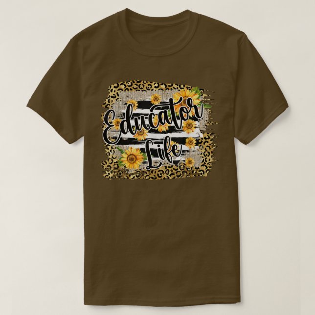 T-shirt Leopard Sunflower Educator Vie Premier jour Retour (Design devant)