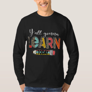 T-shirt Leopard Y'all Apprendra Aujourd'Hui Professeur Ret