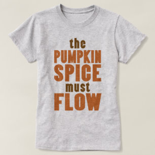 T-shirt L'Épice Citrouille Doit Flow