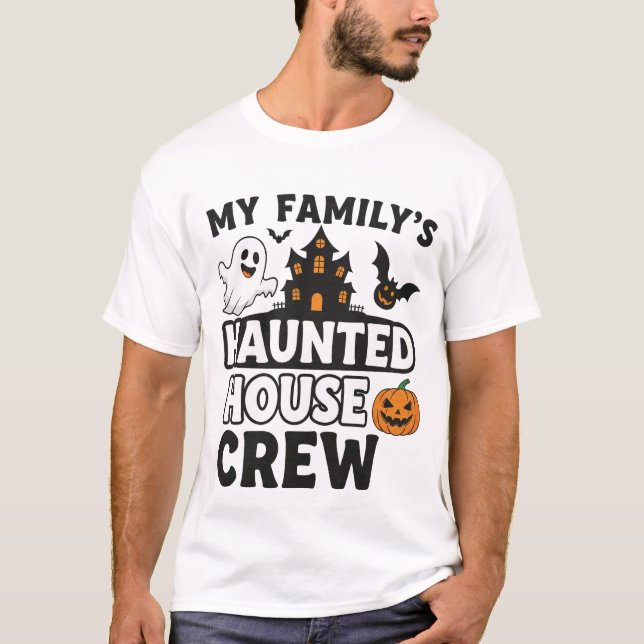 T-shirt L'équipage de la maison hantée de ma famille (Devant)