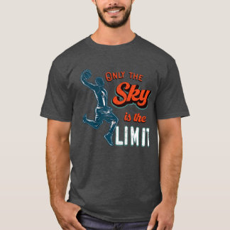 T-shirt L'Équipe De Basketball Seulement Ciel Est La Limit