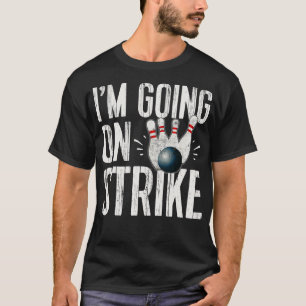 T-shirt L'Équipe De Bowling Drôle Se Déroule Sur Des Éping