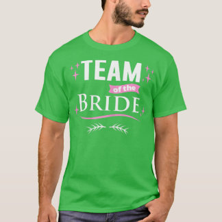 T-shirt L'équipe de la mariée déguise la femme du parti de