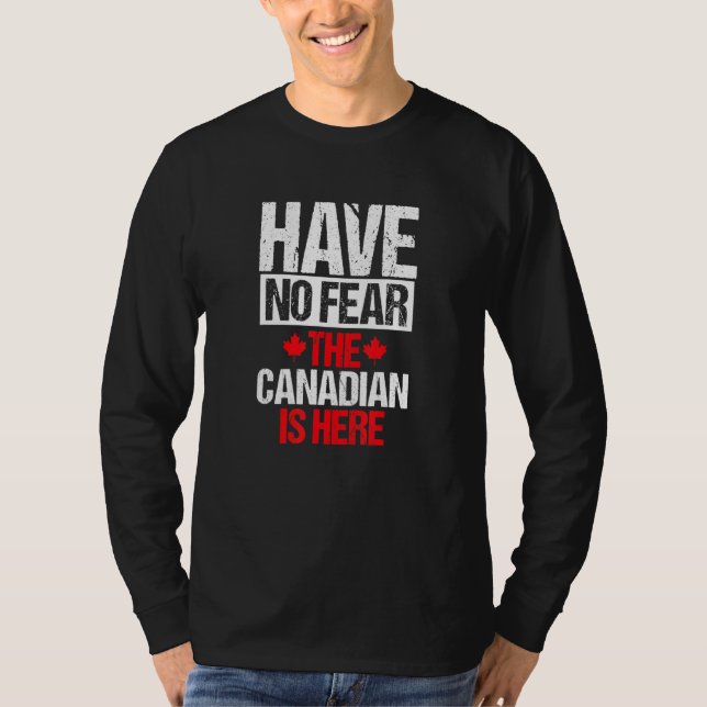 T-shirt L'Équipe Du Canada N'A Aucune Peur Le Canadien Est (Devant)