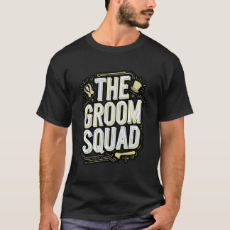 T-shirt L'équipe du marié pour l'enterrement de vie de gar
