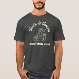 T-shirt L'équipe du Vendredi Noir Père Noël Est En Train D