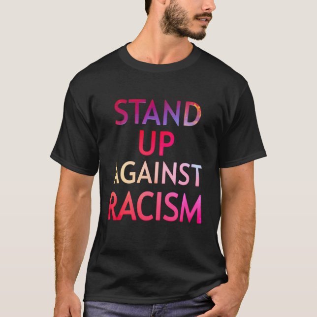 T-shirt L'Éradication Du Racisme Bâtit Un Pays Grand. (Devant)