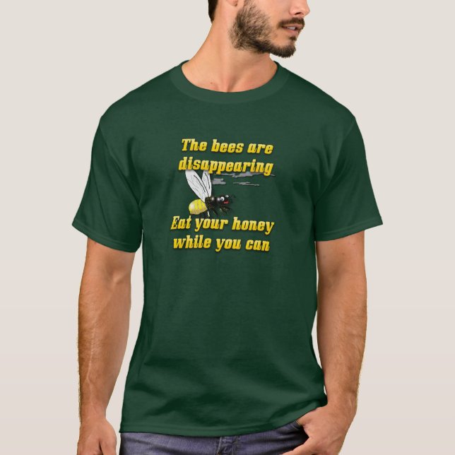 T-shirt Les abeilles disparaissent drôle (Devant)