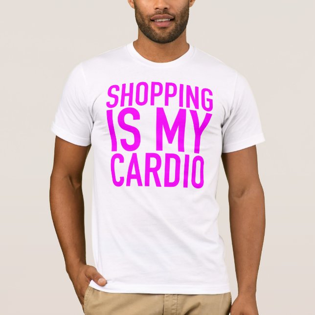 T-shirt Les achats sont mon cardio- (Devant)