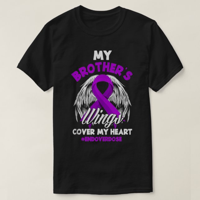 T-shirt Les ailes de mon frère couvrent ma surdose de fin  (Design devant)