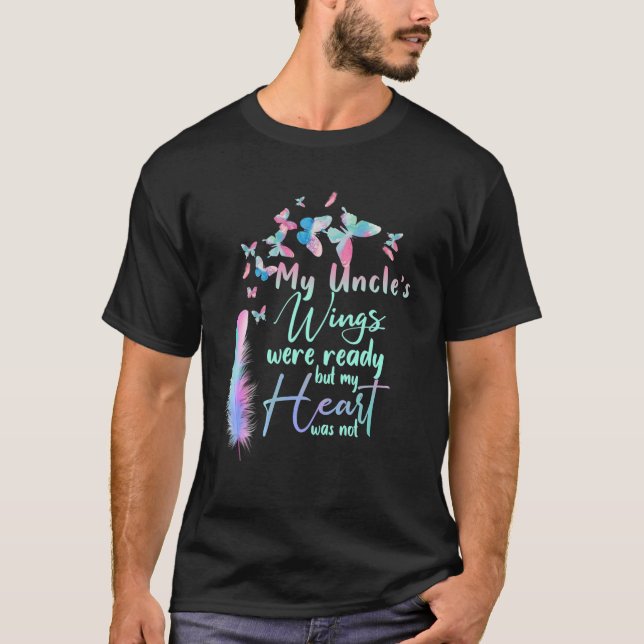 T-shirt Les ailes de mon oncle étaient prêtes, mais mon co (Devant)