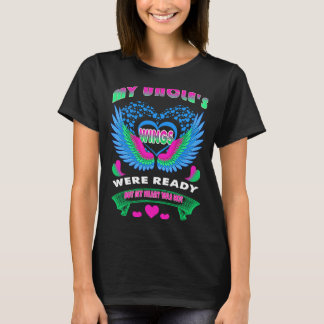 T-shirt Les ailes de mon oncle étaient prêtes, mais mon co
