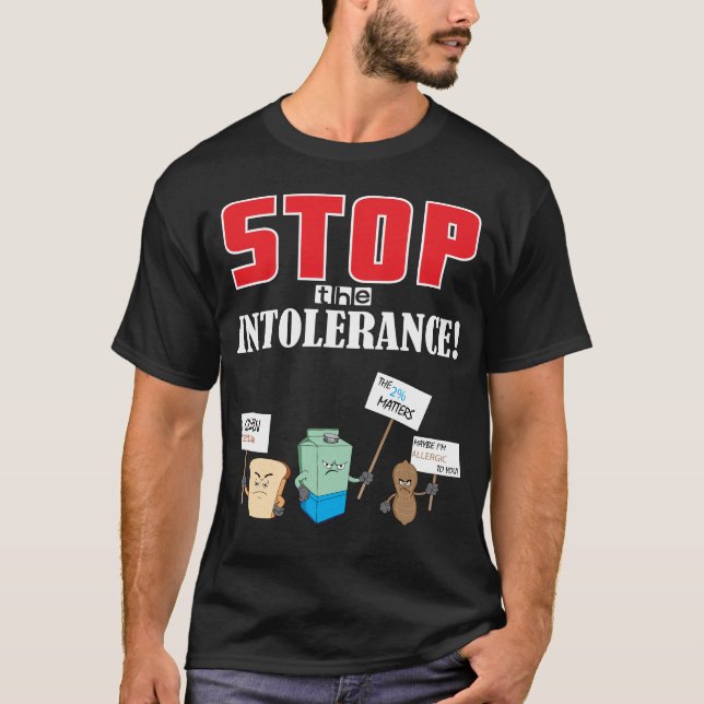 T-shirt Les allergies alimentaires arrêtent l'intolérance (Devant)
