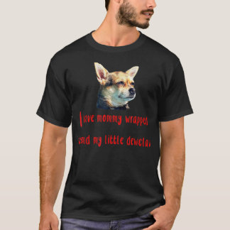 T-shirt Les amateurs de Chihuahua drôles ont eu maman enve