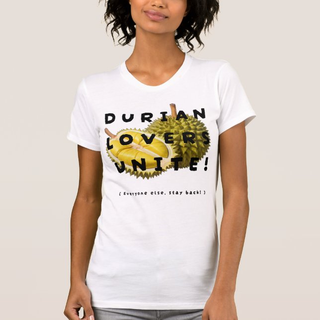 T-shirt Les amateurs de durian s'unissent ! (Devant)