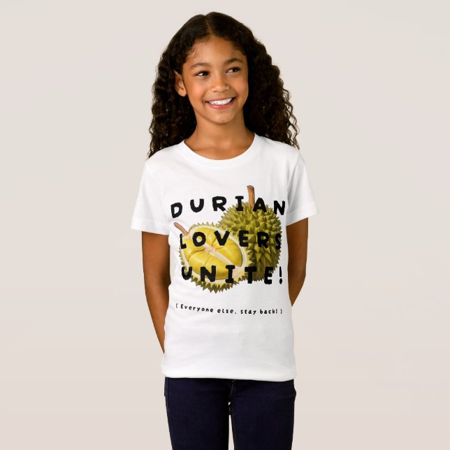 T-Shirt Les amateurs de durian s'unissent ! (Devant entier)