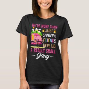 T-shirt Les Amis Du Camping Sont Comme Une Petite Bande