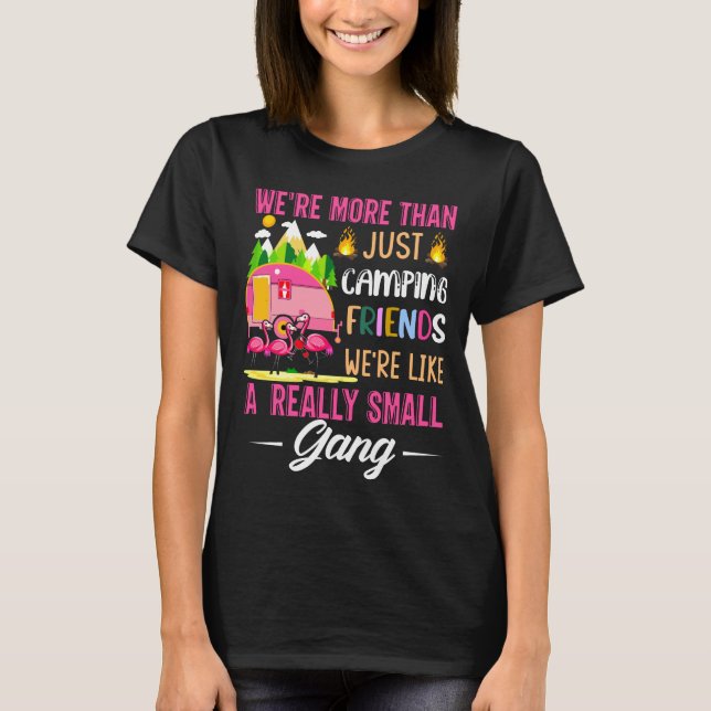 T-shirt Les Amis Du Camping Sont Comme Une Petite Bande (Devant)