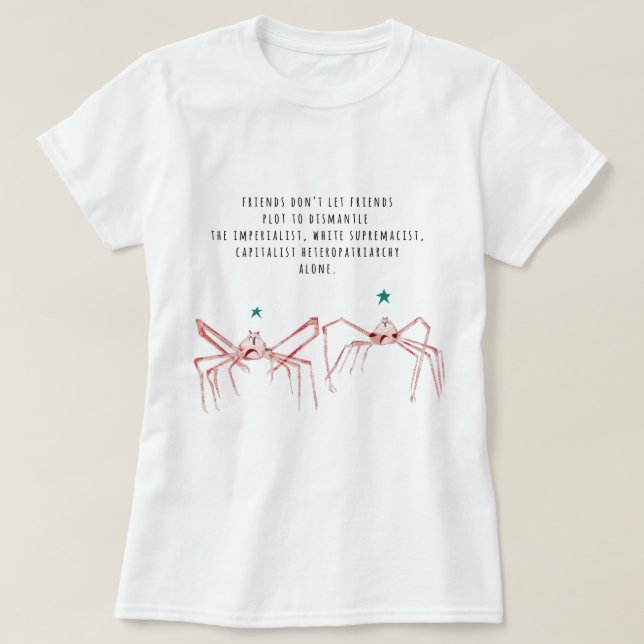 T-shirt Les amis ne laissent pas la chemise d'amis (Design devant)