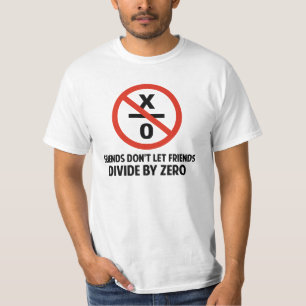 T-shirt Les amis ne se divisent pas par zéro
