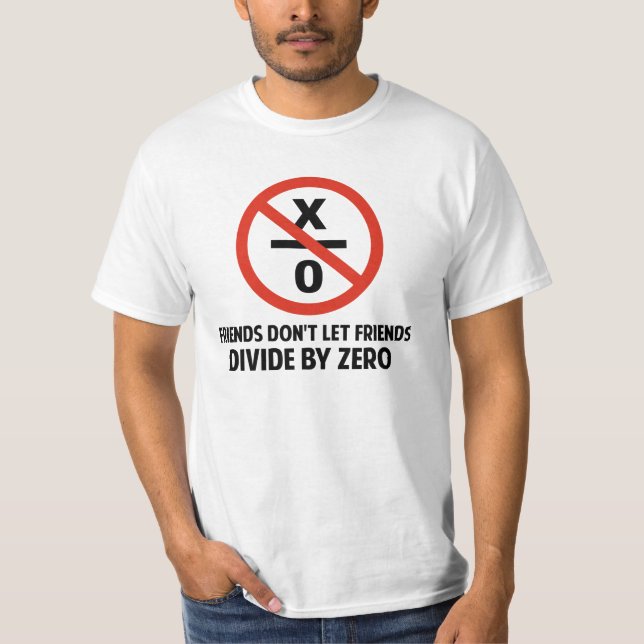 T-shirt Les amis ne se divisent pas par zéro (Devant)