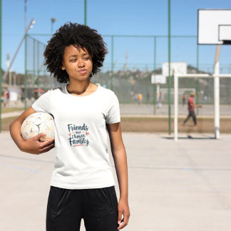 T-shirt Les Amis Sont Choisis Famille - Citation De Coeur 