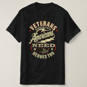 T-shirt les anciens combattants américains ont aussi besoi