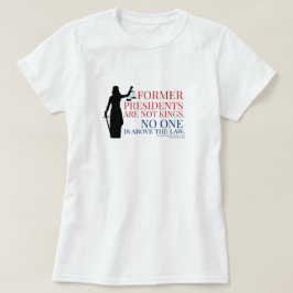 T-shirt Les Anciens Présidents Ne Sont Pas Des rois Person