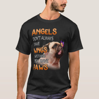 T-shirt Les anges n'ont pas toujours des ailes, ils ont de