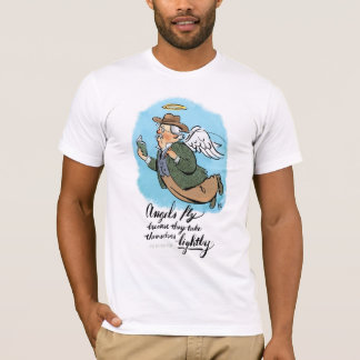 T-shirt Les anges volent puisqu'ils se prennent légèrement