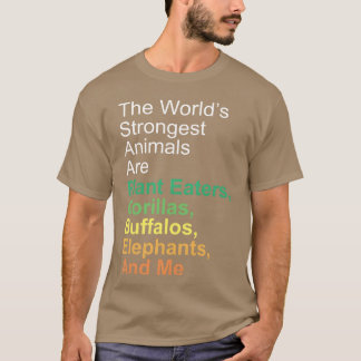 T-shirt Les animaux les plus forts du monde sont des mange