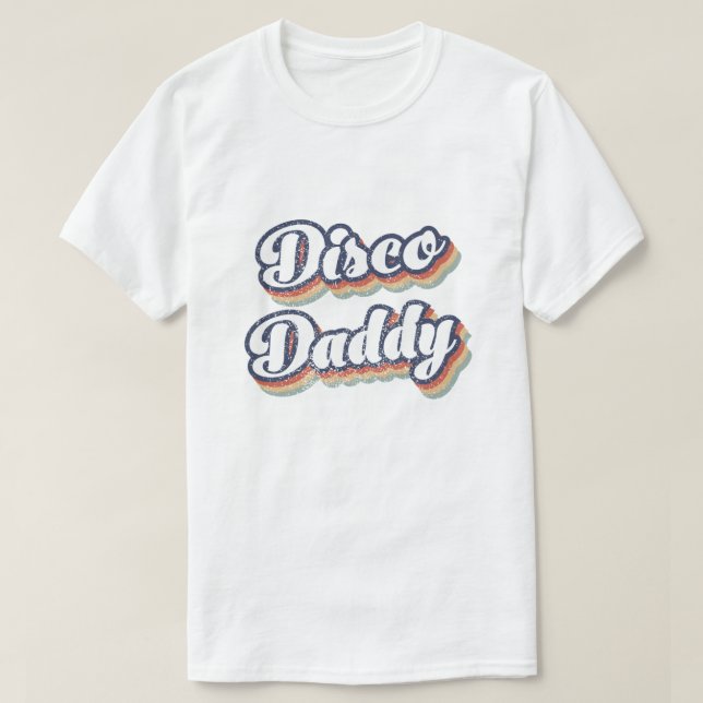 T-shirt les années 70 Daddy Disco, 1970 Costumes For Men,  (Design devant)