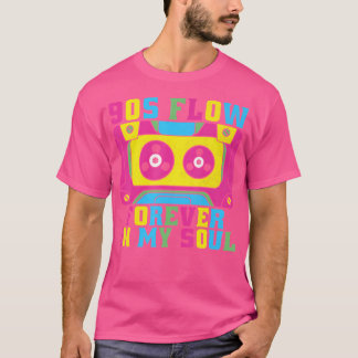 T-shirt Les Années 90 Flux Pour Toujours Dans Mon Âme Hip 