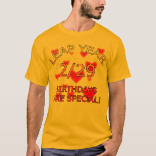 T-shirt Les anniversaires d'année bissextile sont spéciaux