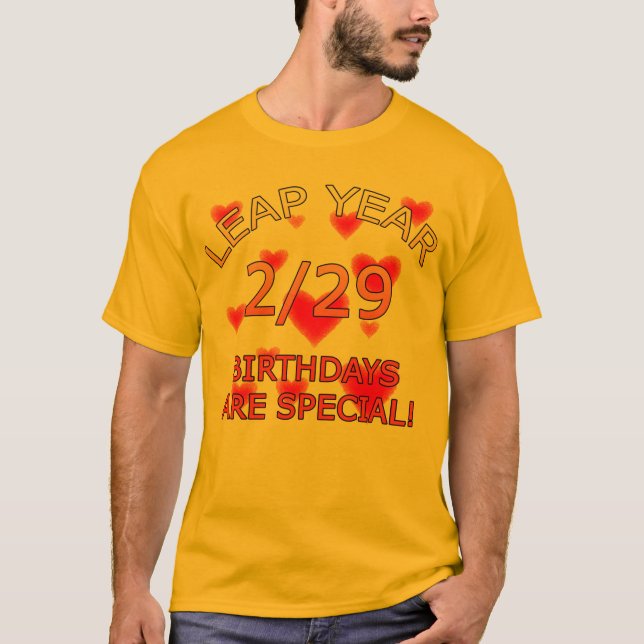 T-shirt Les anniversaires d'année bissextile sont spéciaux (Devant)
